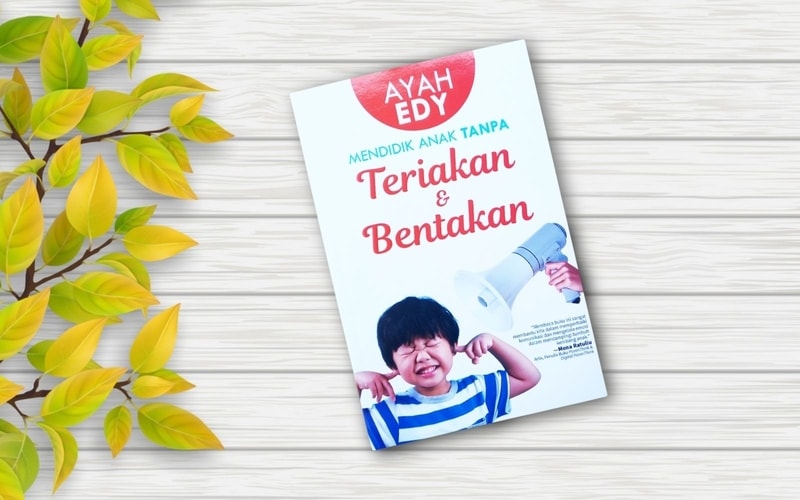 Mendidik Anak Tanpa Teriakan Dan Bentakan